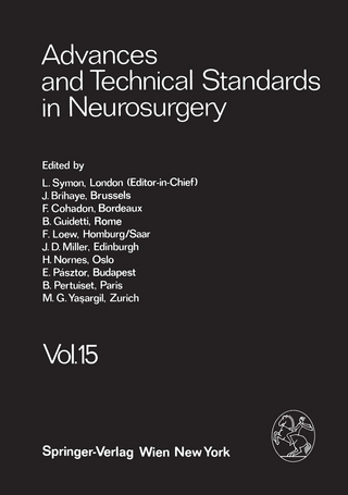Advances and Technical Standards in Neurosurgery - L. Symon; J. Brihaye; F. Cohadon; B. Guidetti; F. Loew; J. D. Miller; H. Nornes; E. Pásztor; B. Pertuiset; M. G. Ya?argil
