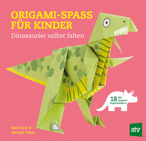 Origami-Spass für Kinder - Mari Ono, Hiroaki Takai