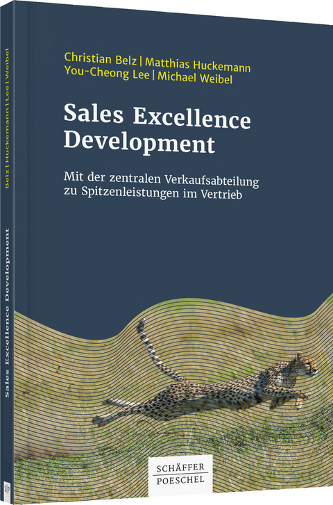 Sales Excellence Development - Christian Belz, Matthias Huckemann, You-Cheong Lee, Michael Weibel