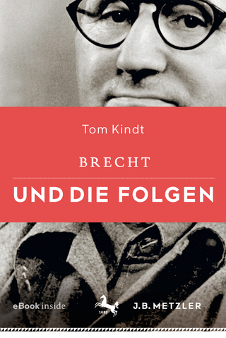 Brecht und die Folgen - Tom Kindt