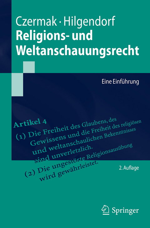 Religions- und Weltanschauungsrecht - Gerhard Czermak, Eric Hilgendorf