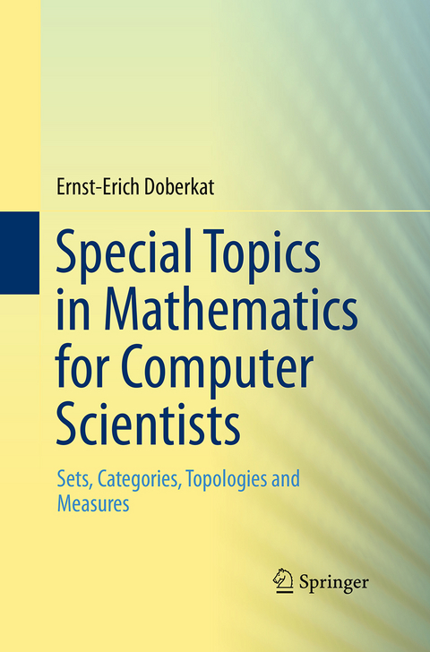 Special Topics in Mathematics for Computer Scientists - Ernst-Erich Doberkat