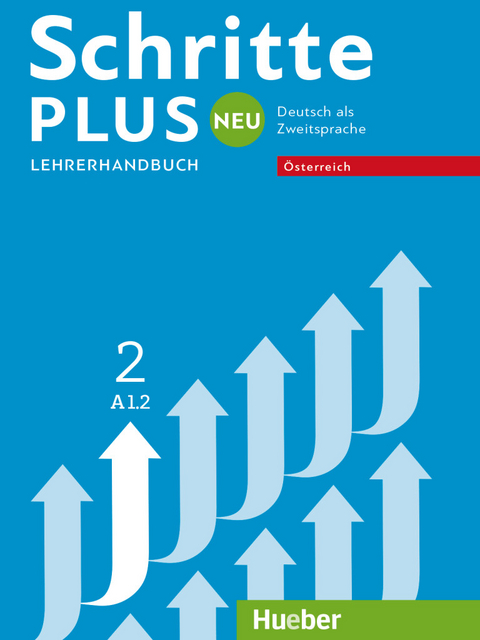 Schritte plus Neu 2 – Österreich - Susanne Kalender, Petra Klimaszyk, Isabel Krämer-Kienle