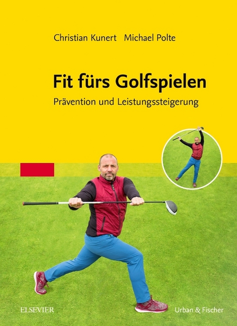 Fit fürs Golfspielen - Christian Kunert, Michael Polte