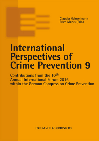 International Perspectives of Crime Prevention 9 - Claudia Heinzelmann; Erich Marks
