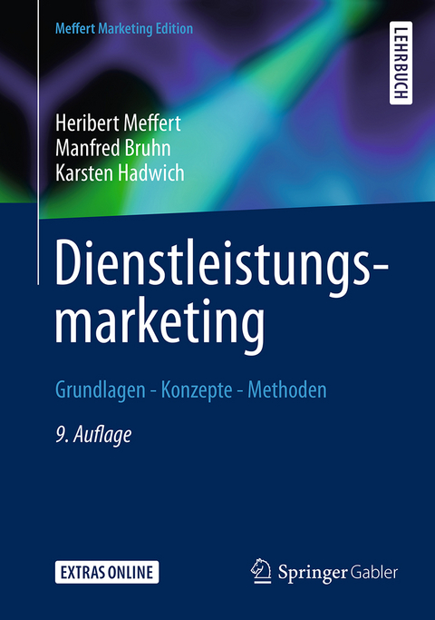 Dienstleistungsmarketing - Heribert Meffert, Manfred Bruhn, Karsten Hadwich