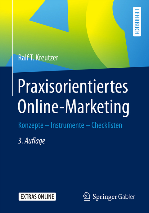 Praxisorientiertes Online-Marketing - Ralf T. Kreutzer