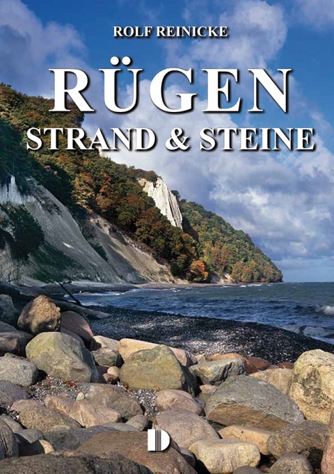 Rügen - Strand & Steine - Rolf Reinicke
