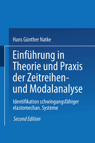 Einführung in Theorie und Praxis der Zeitreihen- und Modalanalyse - Hans Günther Natke