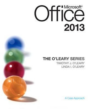 The O'Leary Series: Microsoft Office 2013 - Linda O'Leary; Timothy O'Leary