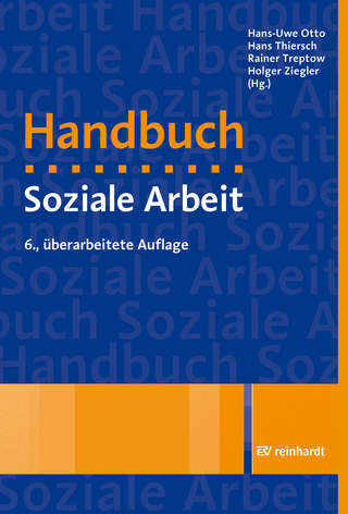 Handbuch Soziale Arbeit - Hans-Uwe Otto; Hans Thiersch; Rainer Treptow; Holger Ziegler