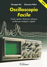 Oscilloscopio Facile - Giuseppe Dia, Giovanna Nafra