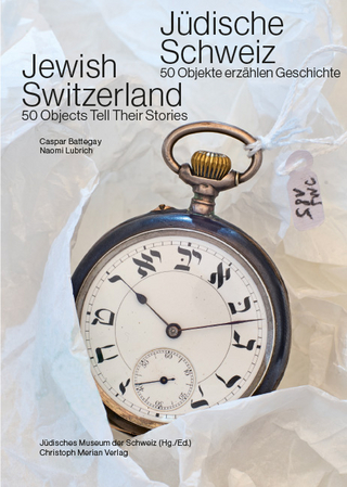 Jüdische Schweiz/ Jewish Switzerland - Caspar Battegay; Naomi Lubrich