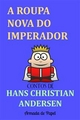 A Roupa Nova do Imperador - Hans Christian Andersen