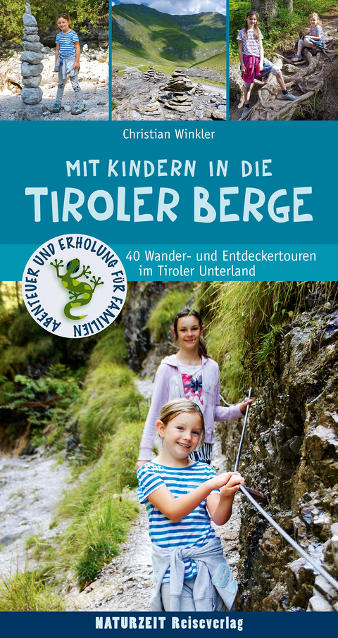 Mit Kindern in die Tiroler Berge - Christian Winkler