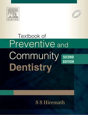 Textbook of Preventive and Community Dentistry - S. S. Hiremath
