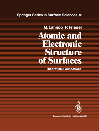 Atomic and Electronic Structure of Surfaces - Michel Lannoo; Paul Friedel