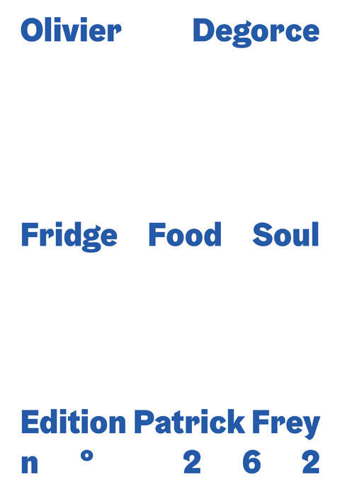 Fridge Food Soul - Olivier Degorce