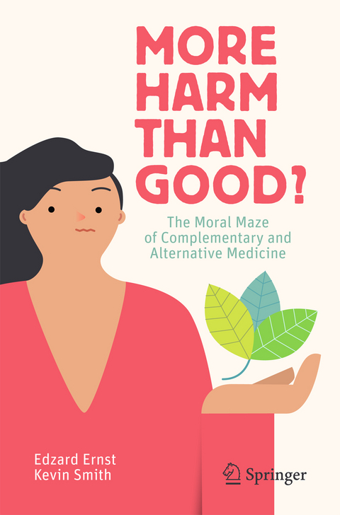 More Harm than Good? - Edzard Ernst, Kevin Smith