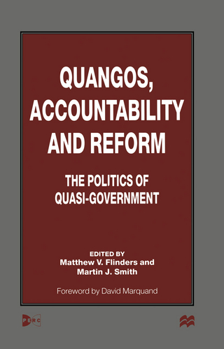 Quangos, Accountability and Reform - Martin J. Smith; Matthew V. Flinders