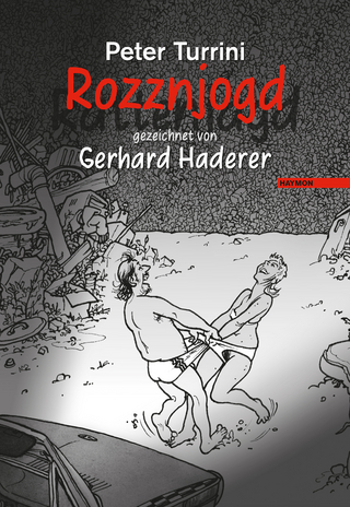 Rozznjogd (Rattenjagd) gezeichnet von Gerhard Haderer - Gerhard Haderer; Peter Turrini