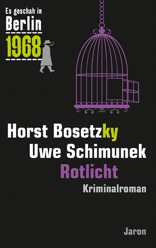 Rotlicht - Horst Bosetzky; Uwe Schimunek