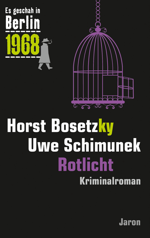 Rotlicht - Horst Bosetzky, Uwe Schimunek