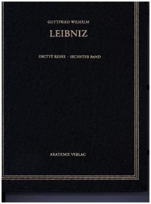 Gottfried Wilhelm Leibniz: Sämtliche Schriften und Briefe. Mathematischer,... / 1694 - Juni 1696 - Heinz-Jürgen Heß; James G. O'Hara