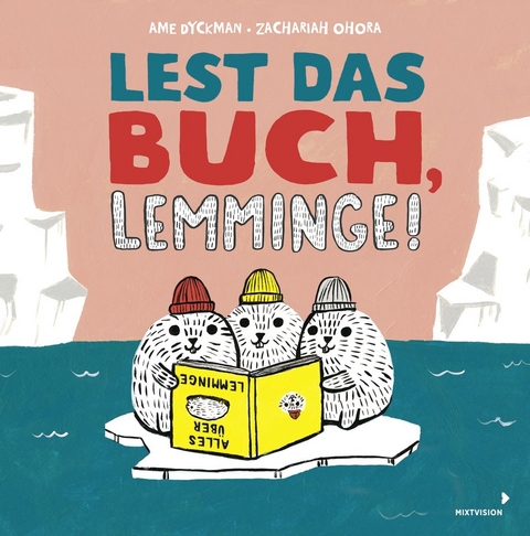 Lest das Buch, Lemminge ! - Ame Dyckman