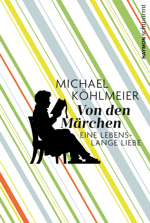 Von den Märchen - Michael Köhlmeier