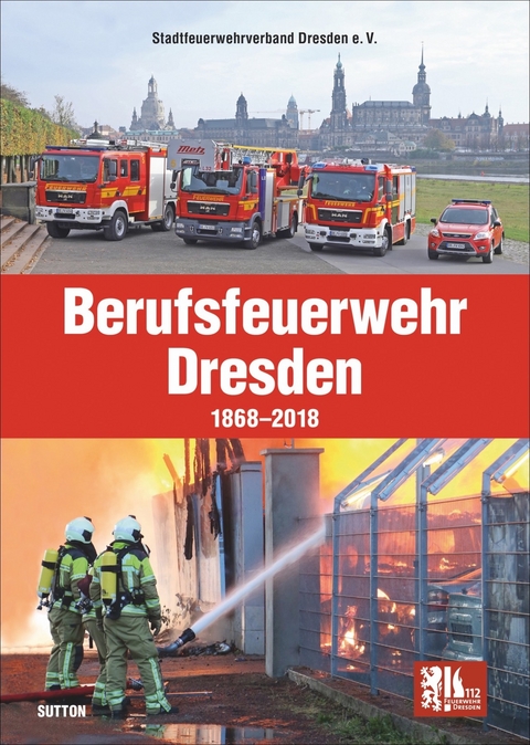 Berufsfeuerwehr Dresden -  Stadtfeuerwehrverband Dresden E.v. Branddirektor Carsten Löwe