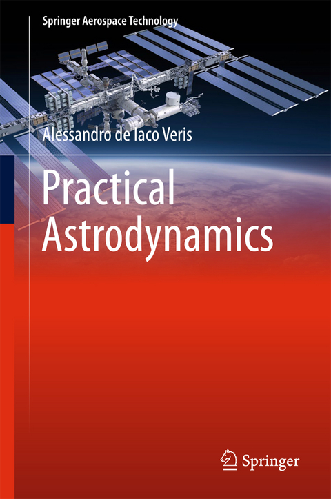 Practical Astrodynamics - Alessandro de Iaco Veris