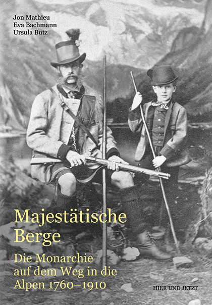 Majestätische Berge - Jon Mathieu, Eva Bachmann, Ursula Butz