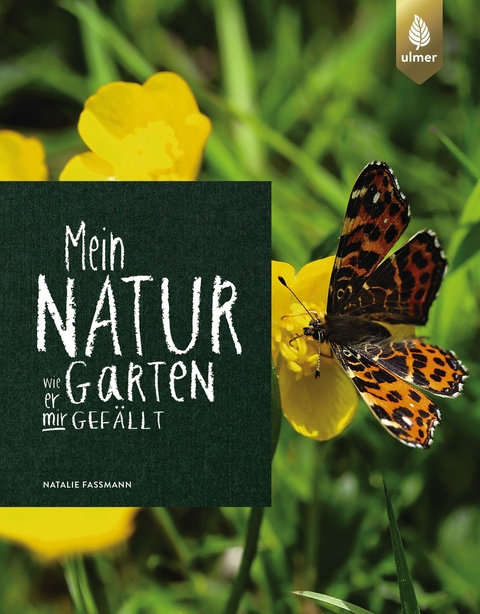 Mein Naturgarten - Natalie Faßmann