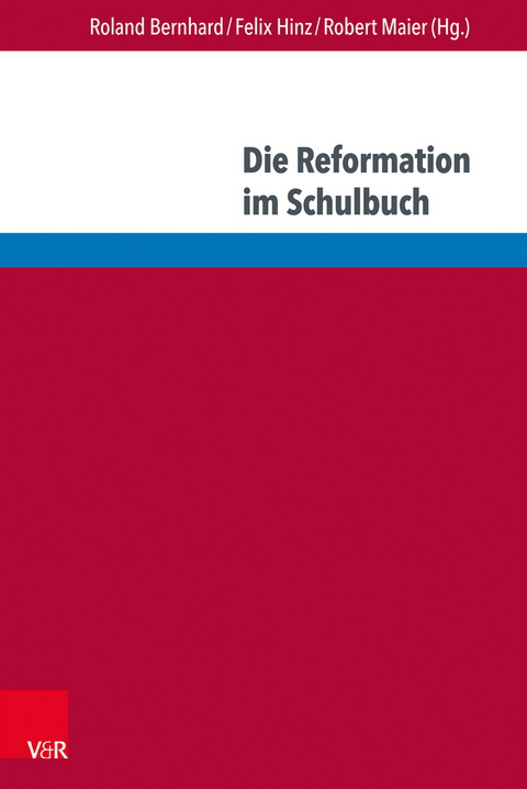 Luther und die Reformation in internationalen Geschichtskulturen - 