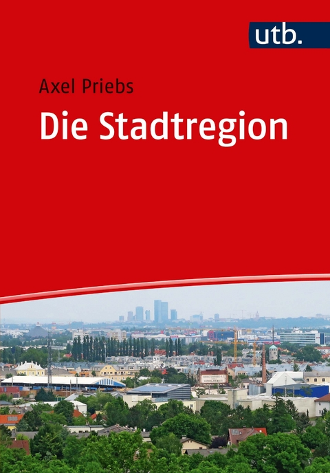 Die Stadtregion - Axel Priebs