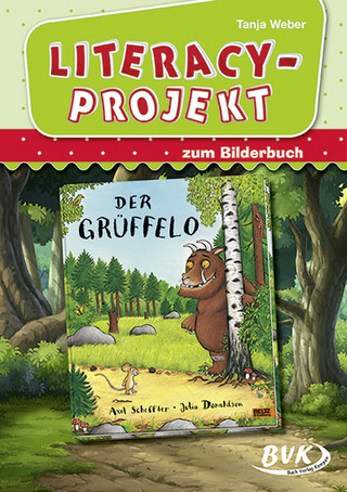 Literacy-Projekt zum Bilderbuch Der Grüffelo - Tanja Weber
