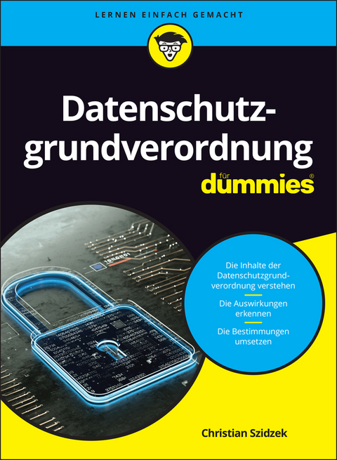 Datenschutzgrundverordnung für Dummies - Christian Szidzek