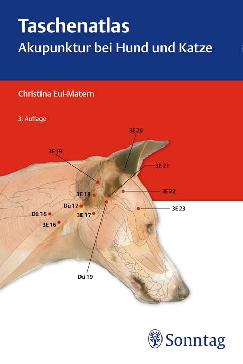 Taschenatlas Akupunktur bei Hund und Katze - Christina Eul-Matern