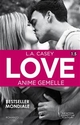 Love 1.5. Anime gemelle - L.A. Casey