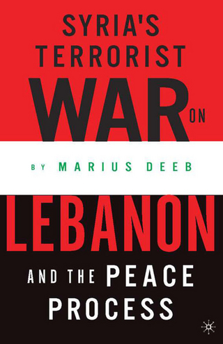 Syria?s Terrorist War on Lebanon and the Peace Process - M. Deeb