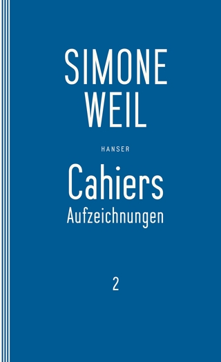 Cahiers 2 - Simone Weil; Elisabeth Edl; Wolfgang Matz