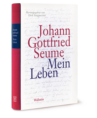 Mein Leben - Dirk Sangmeister; Johann Gottfried Seume