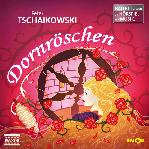 Dornröschen Ballett-Hörspiel - Peter Tschaikowski