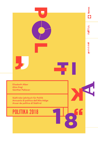 Politika 2018 - Elisabeth Alber; Alice Engl; Günther Pallaver