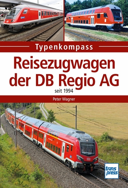 Reisezugwagen der DB Regio AG - Peter Wagner