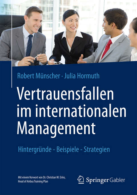 Vertrauensfallen im internationalen Management - Robert Münscher, Julia Hormuth