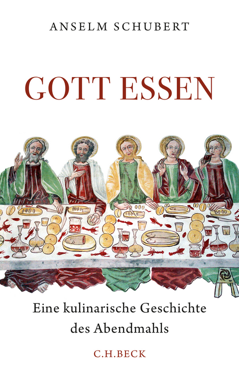 Gott essen - Anselm Schubert