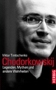 Chodorkowskij: Legenden, Mythen und andere Wahrheiten Viktor Timtschenko Author