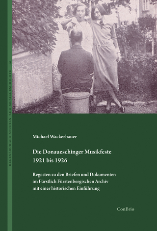 Die Donaueschinger Musikfeste 1921 bis 1926 - Michael Wackerbauer